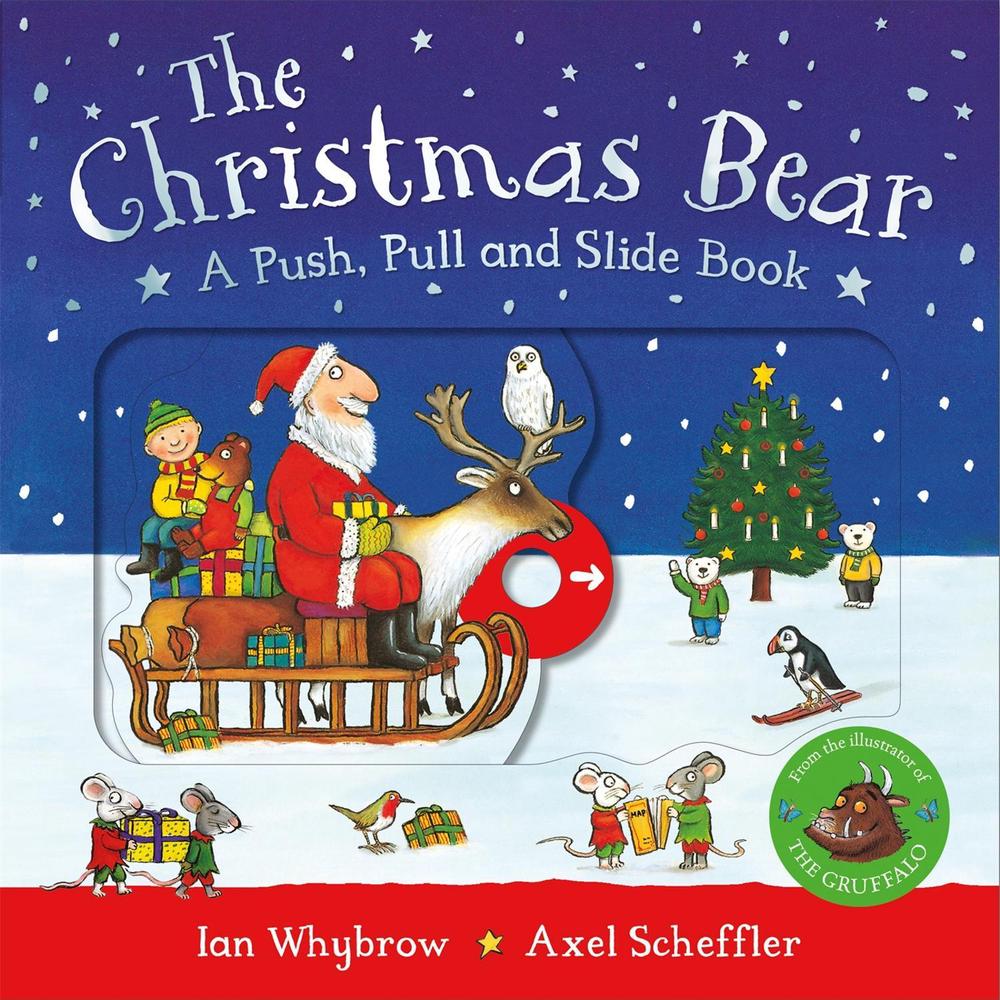 The Christmas Bear: A Push, Pull and Slide Book by Ian Whybrow - ISBN: 9781035048038