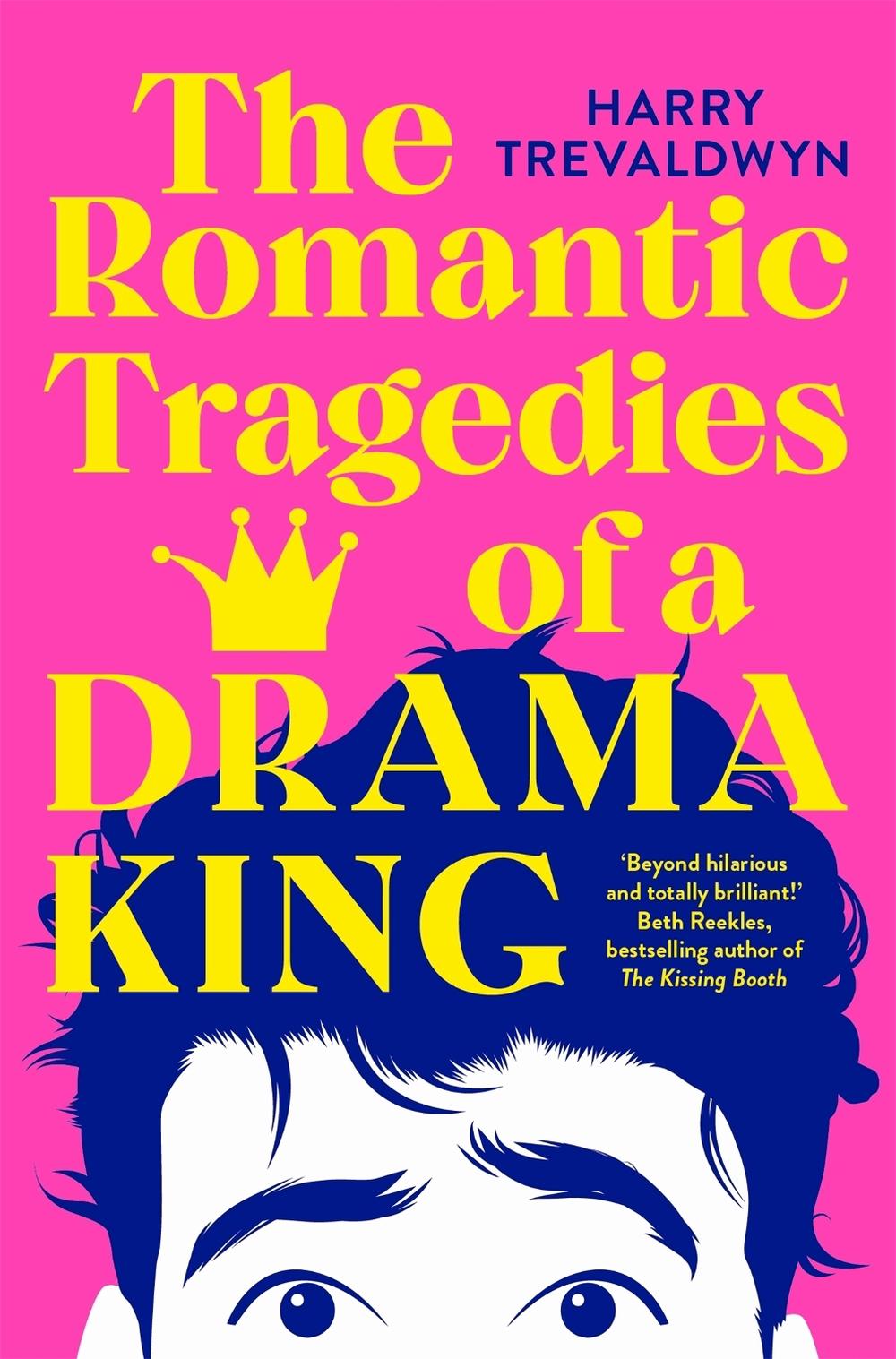 The Romantic Tragedies of a Drama King by Harry Trevaldwyn - ISBN: 9781035049202
