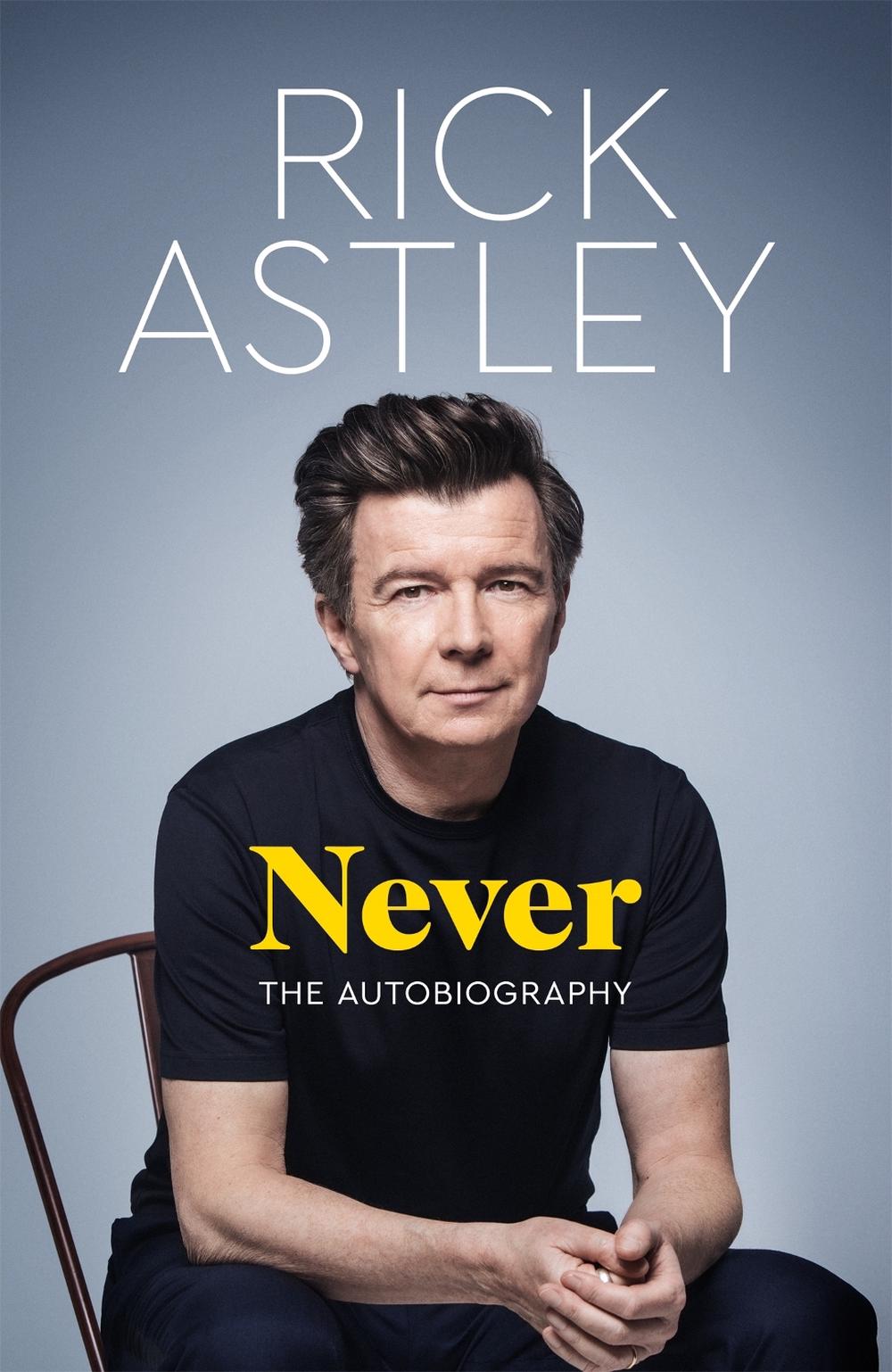 Never by Rick Astley - ISBN: 9781035049394