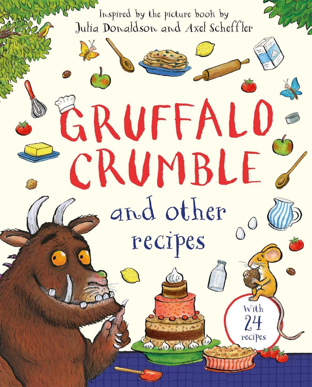 Gruffalo Crumble and Other Recipes, 9781035050239