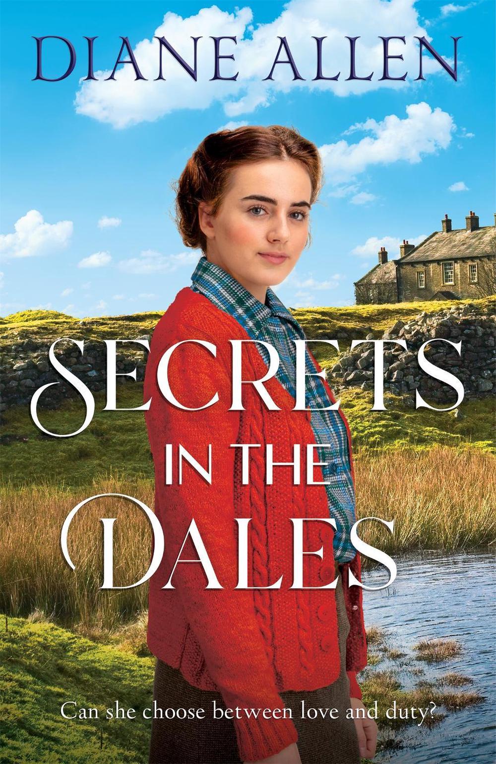 Secrets in the Dales by Diane Allen - ISBN: 9781035050253