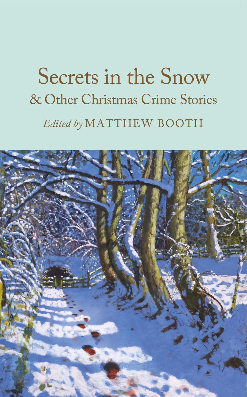 Secrets in the Snow & Other Christmas Crime Stories, 9781035051465