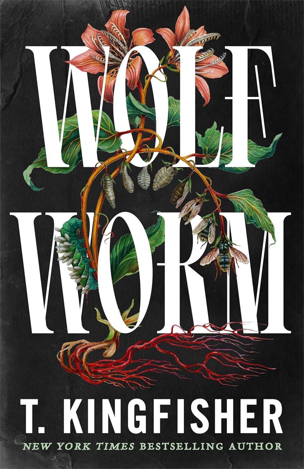 Wolf Worm by T. Kingfisher - ISBN: 9781035052721