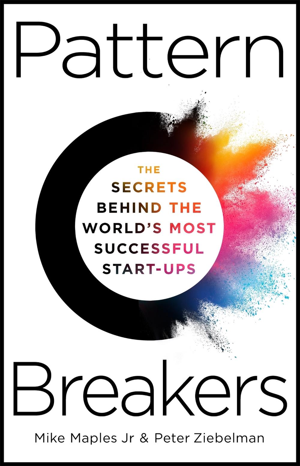 Pattern Breakers by Mike Maples Jr - ISBN: 9781035055074