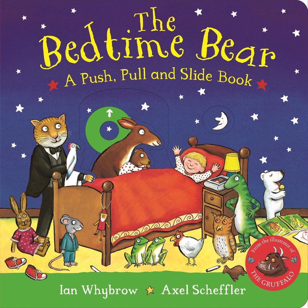 The Bedtime Bear: A Push, Pull and Slide Book by Ian Whybrow - ISBN: 9781035060238