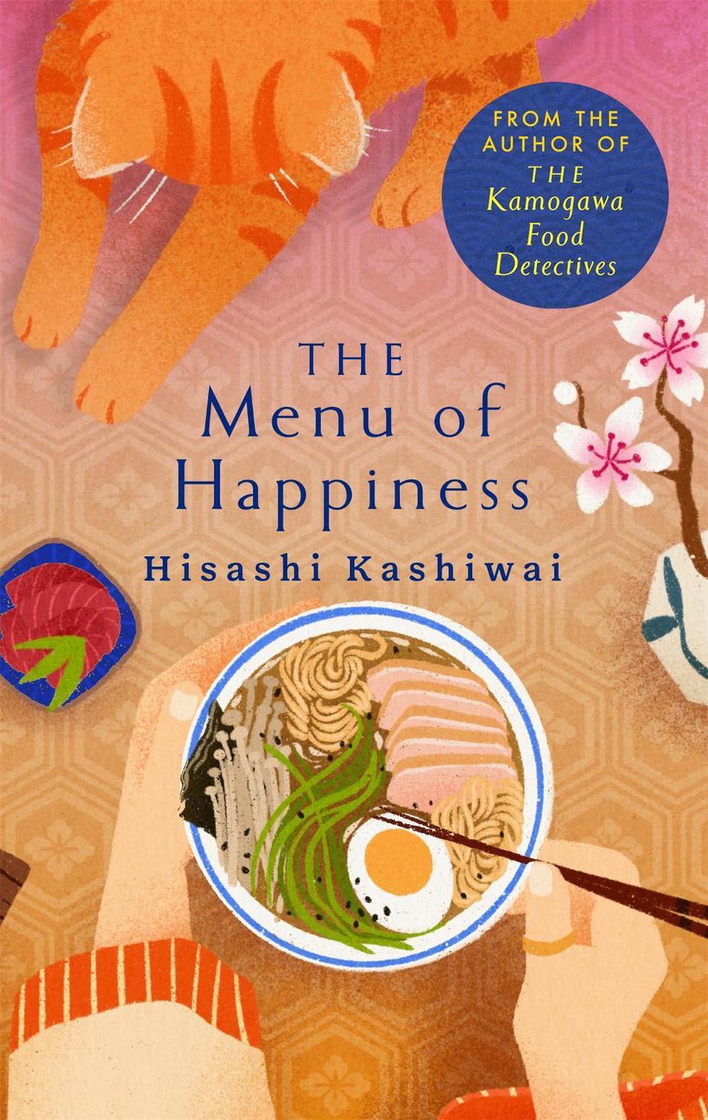 The Menu of Happiness by Hisashi Kashiwai - ISBN: 9781035060719