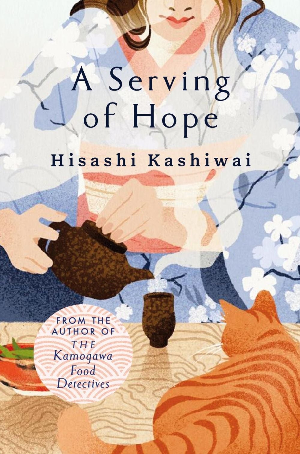 A Serving of Hope by Hisashi Kashiwai - ISBN: 9781035060764