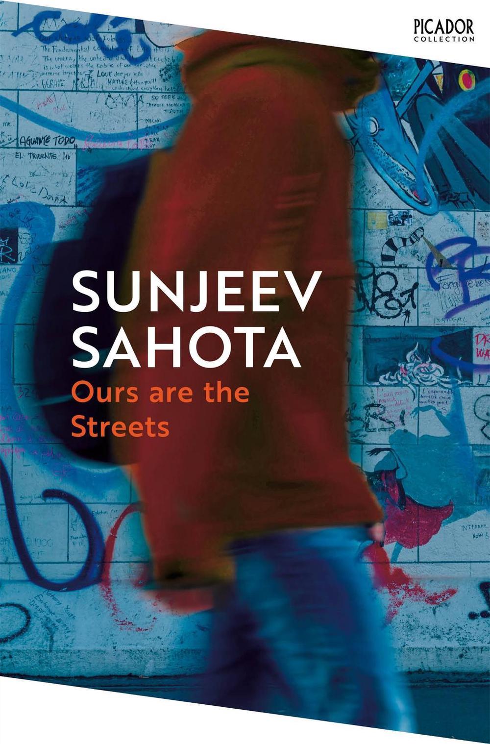Ours are the Streets by Sunjeev Sahota - ISBN: 9781035061778