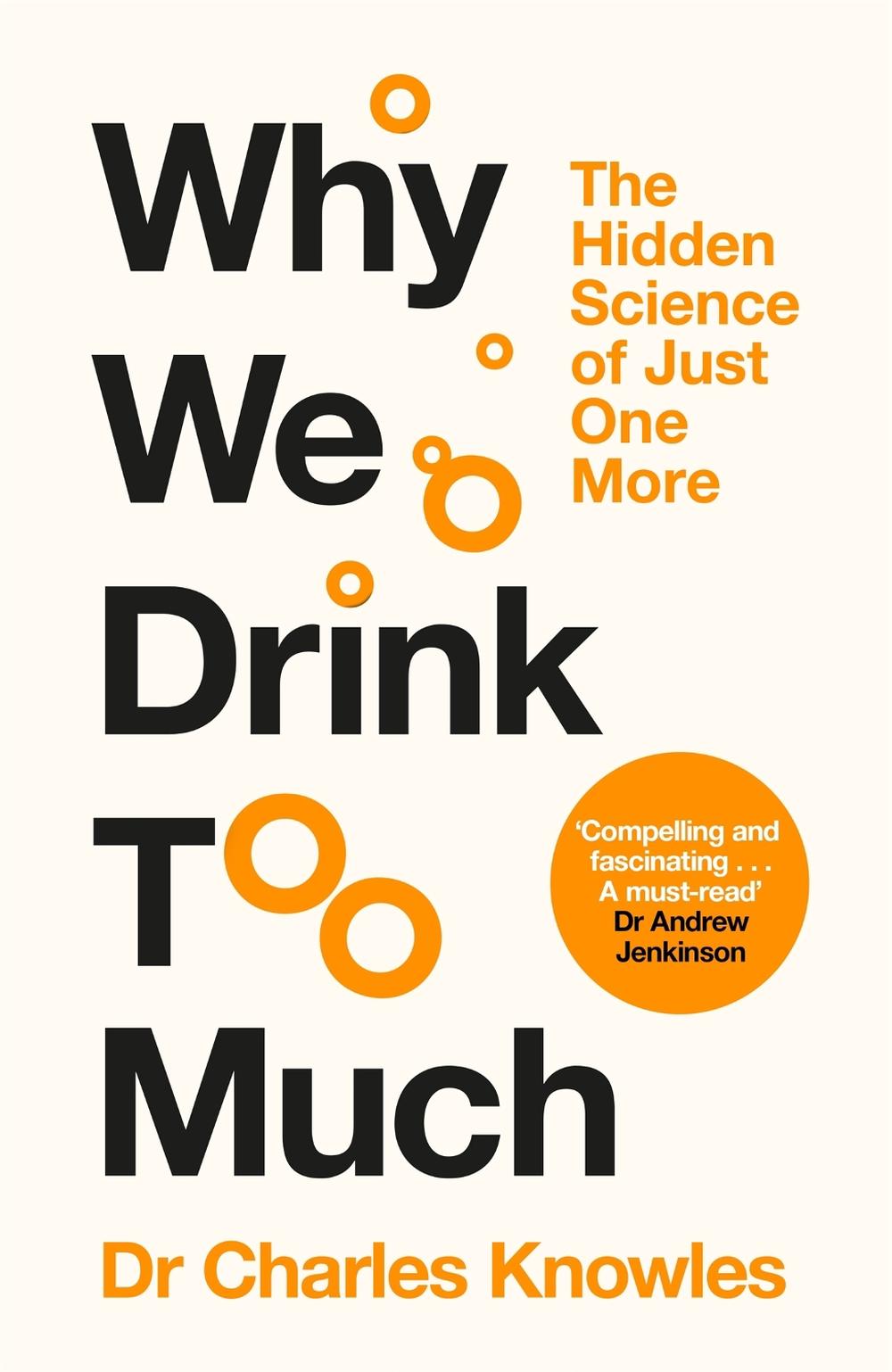 Why We Drink Too Much, 9781035062102