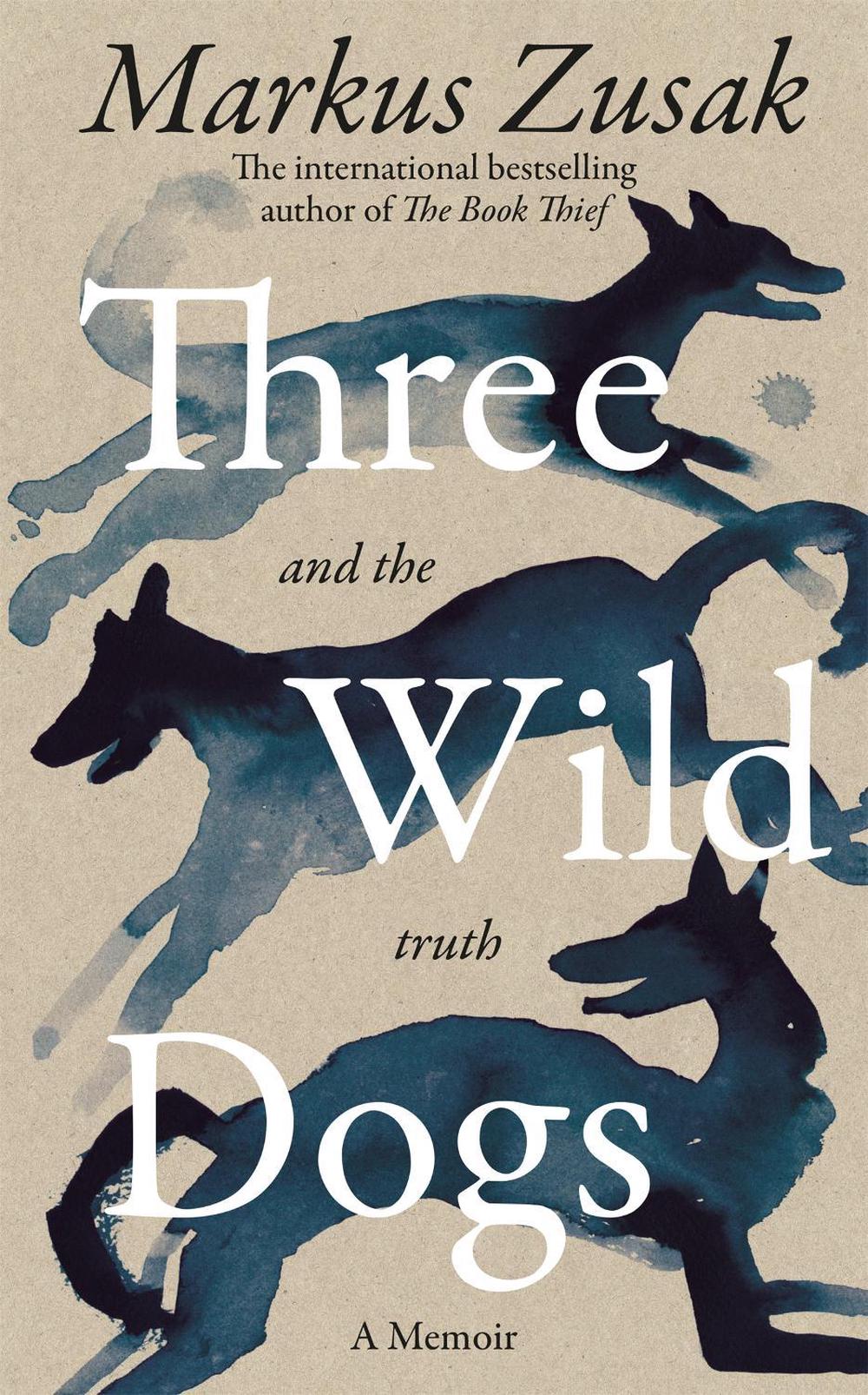 Three Wild Dogs (and the truth), 9781035062928