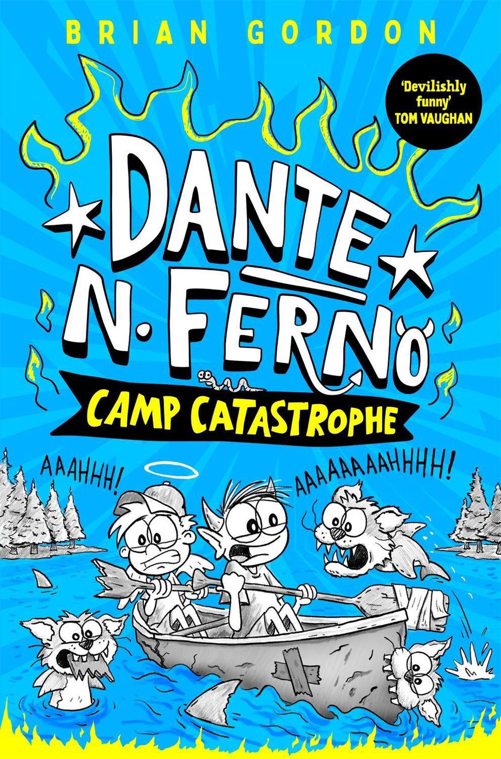 Dante N. Ferno: Camp Catastrophe by Brian Gordon - ISBN: 9781035063628