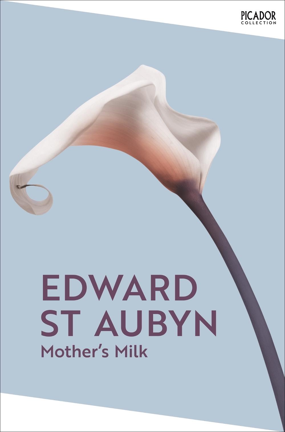 Mother's Milk by Edward St Aubyn - ISBN: 9781035063765