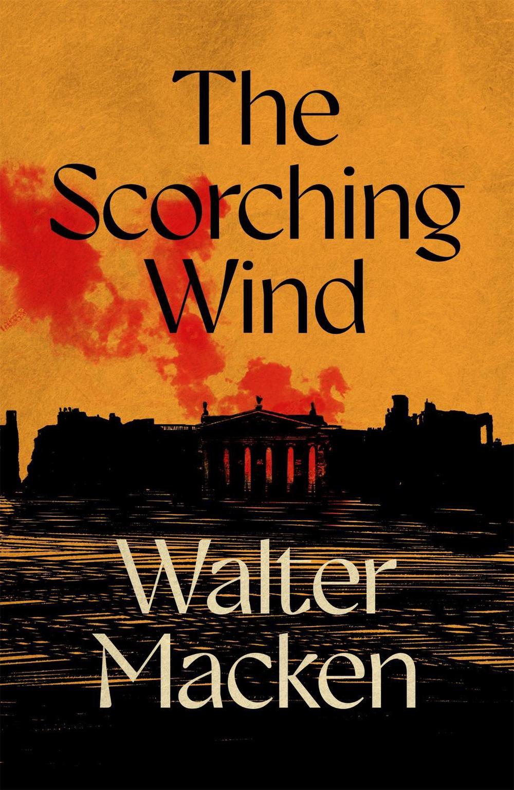 The Scorching Wind by Walter Macken - ISBN: 9781035065325