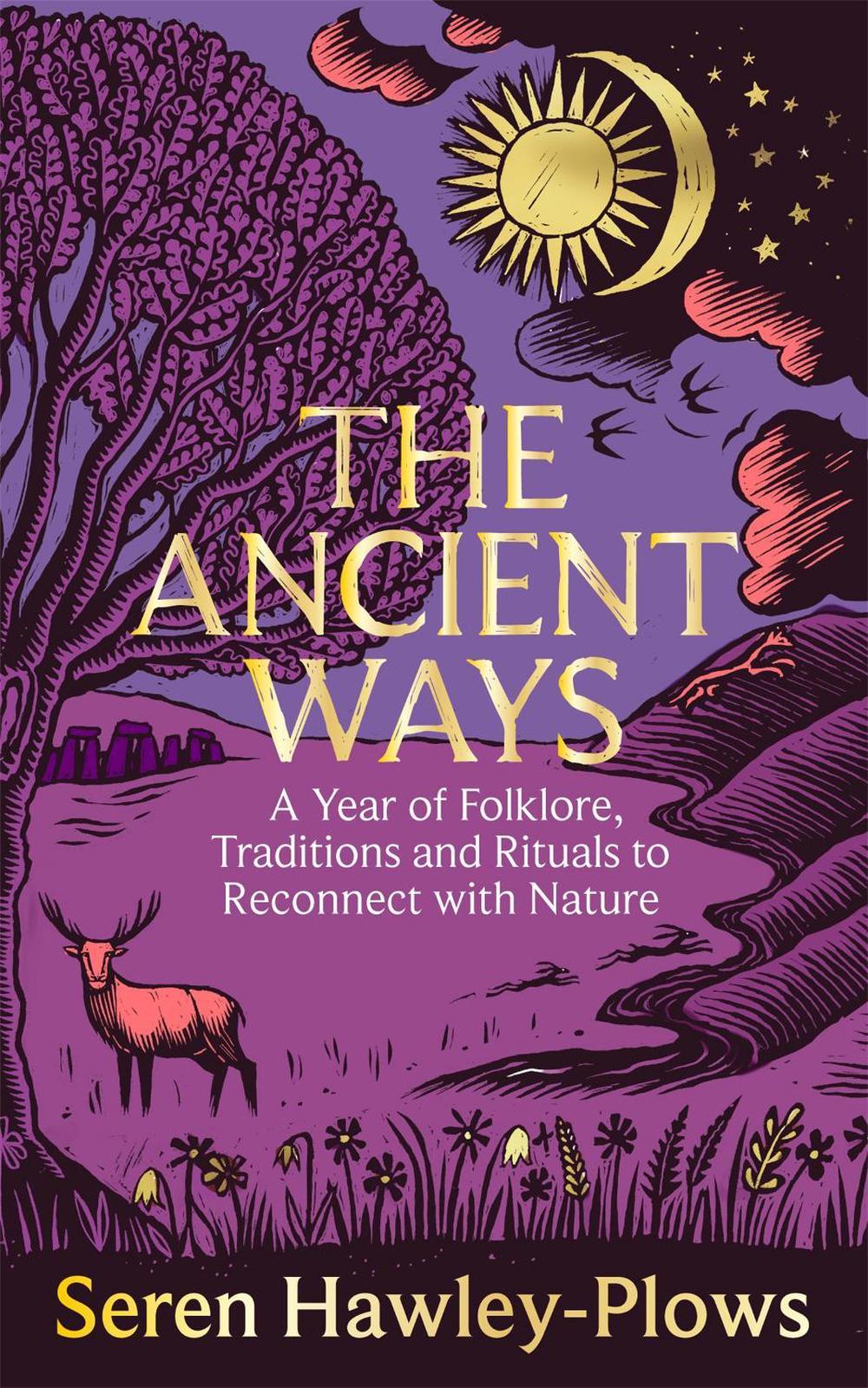 The Ancient Ways by Seren Hawley-Plows - ISBN: 9781035065998