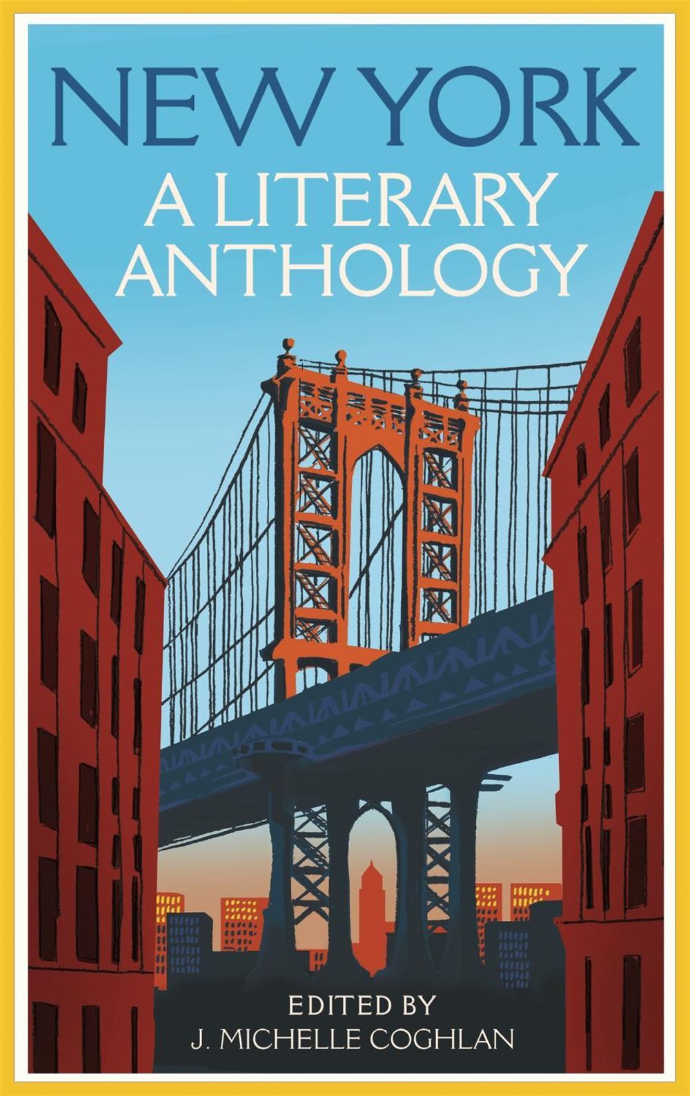 New York: A Literary Anthology by J. Michelle Coghlan - ISBN: 9781035067664