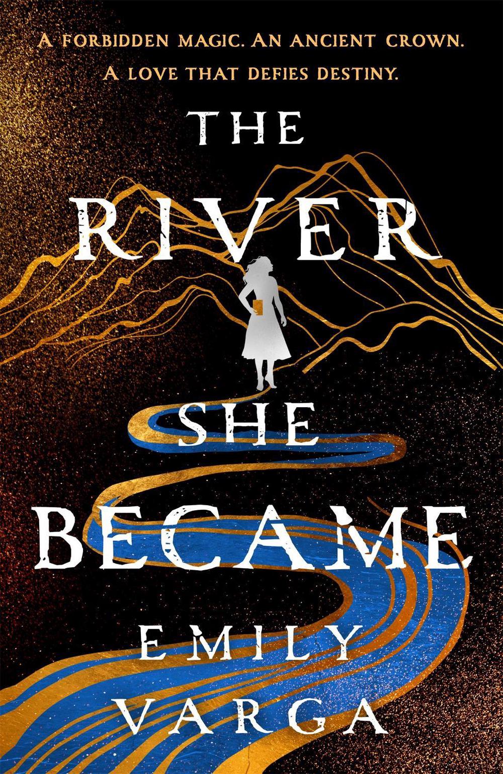 The River She Became by Emily Varga - ISBN: 9781035068784