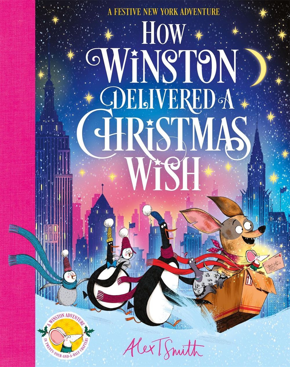 How Winston Delivered a Christmas Wish by Alex T. Smith - ISBN: 9781035070541