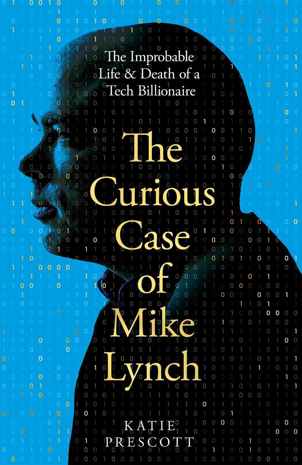The Curious Case of Mike Lynch, 9781035074235