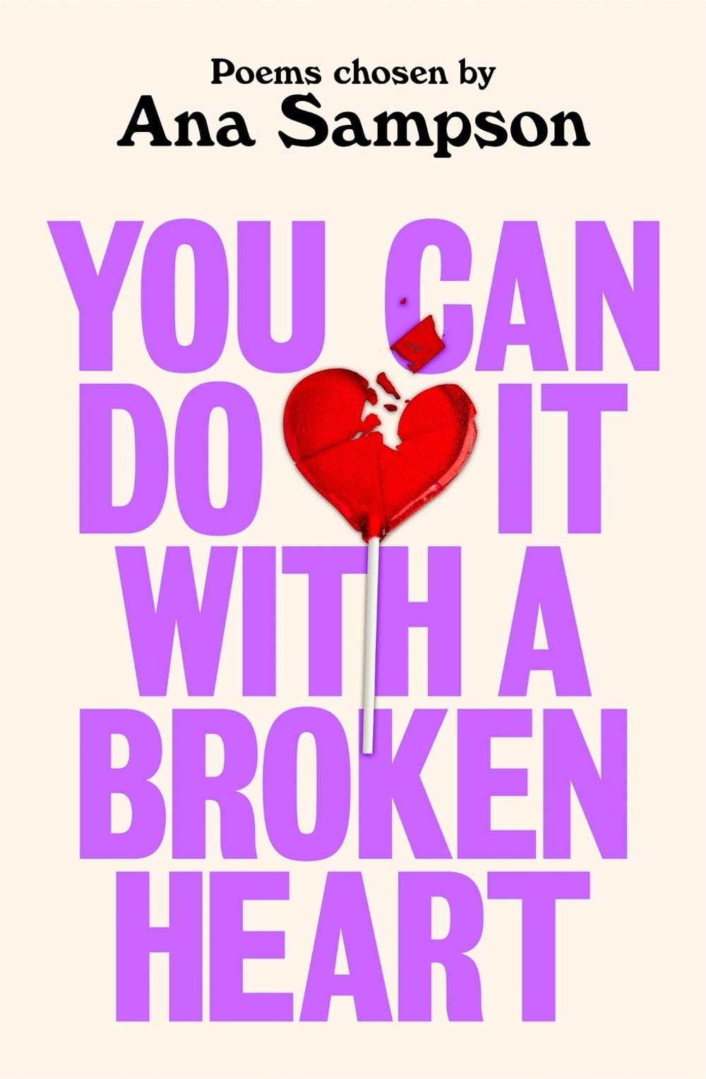 You Can Do It With a Broken Heart by Ana Sampson - ISBN: 9781035078981