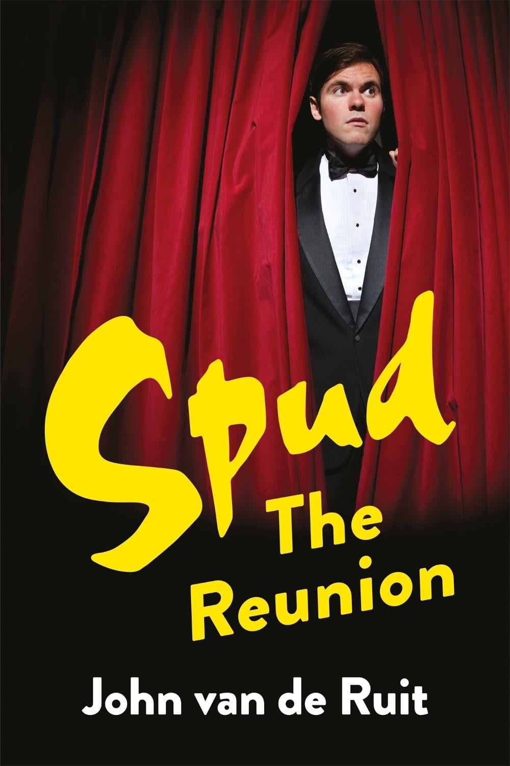Spud: The Reunion by John van de Ruit - ISBN: 9781035079216