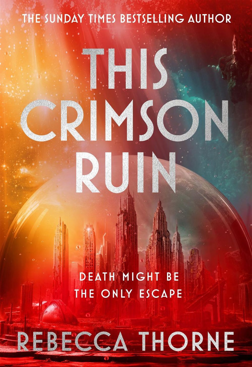 This Crimson Ruin by Rebecca Thorne - ISBN: 9781035079315