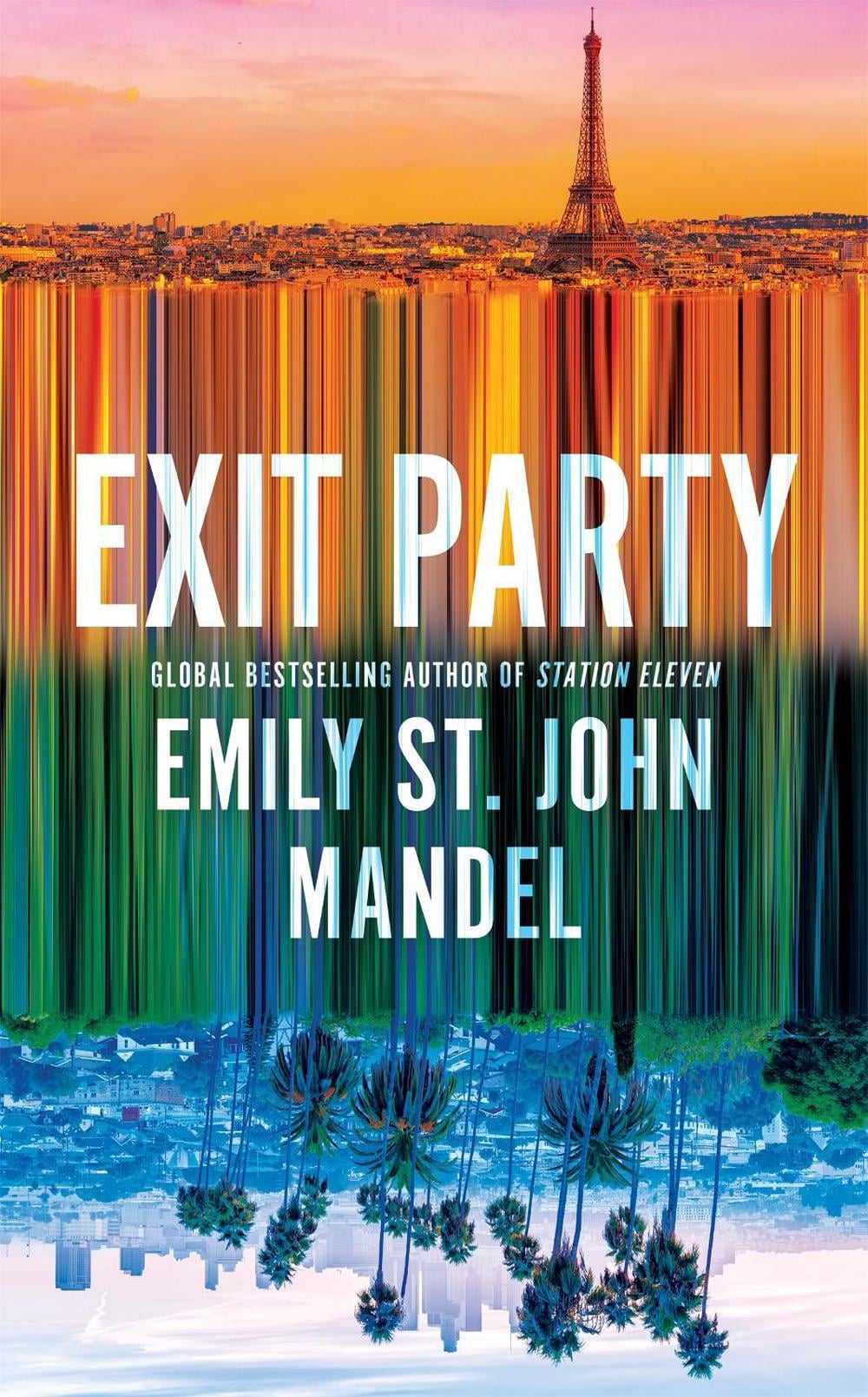 Exit Party by Emily St John Mandel - ISBN: 9781035081288