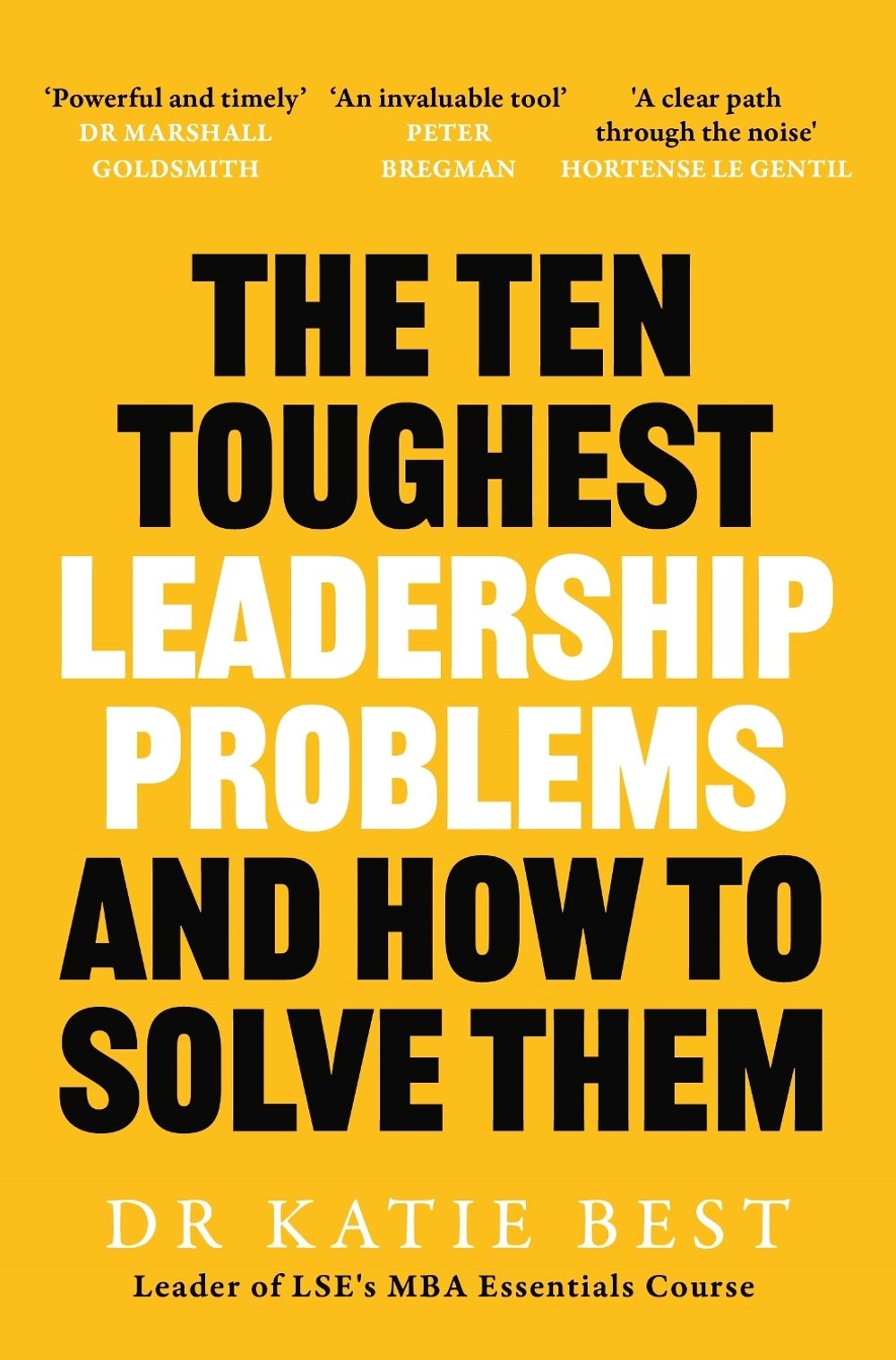 The Ten Toughest Leadership Problems by Katie Best - ISBN: 9781035082230