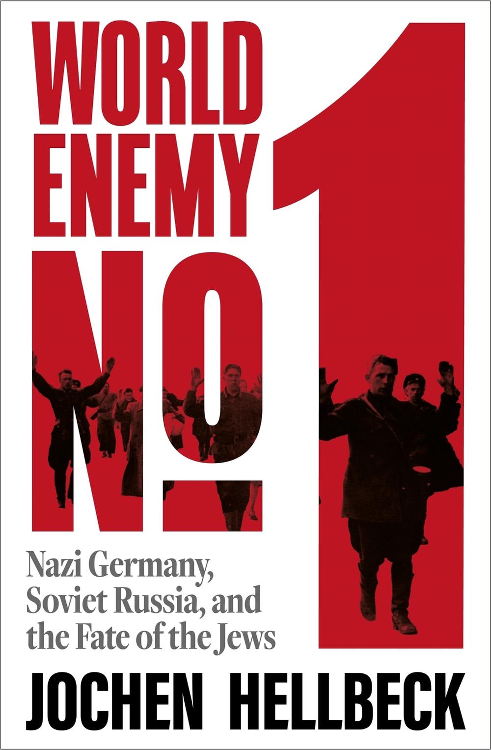 World Enemy No. 1 by Jochen Hellbeck - ISBN: 9781035083893