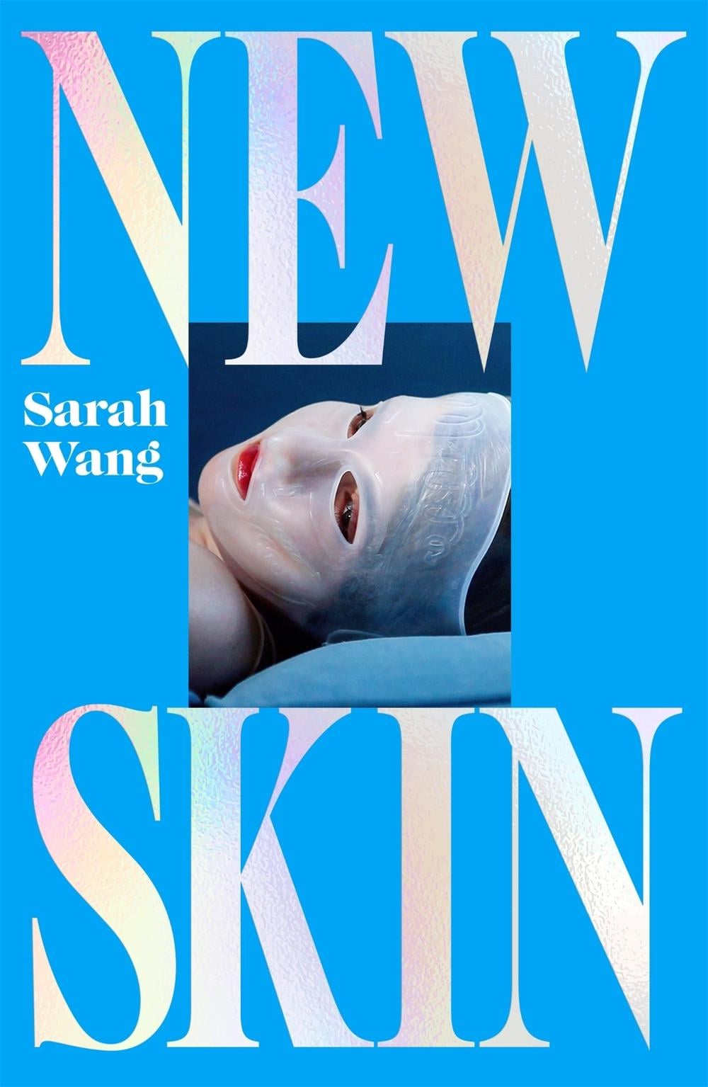 New Skin by Sarah Wang - ISBN: 9781035085378