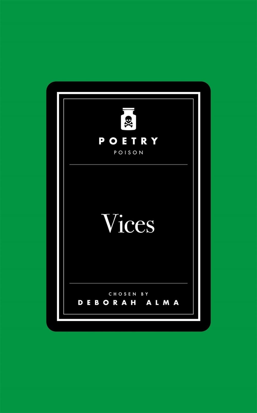 Poetry Poison: Vices by Deborah Alma - ISBN: 9781035087402