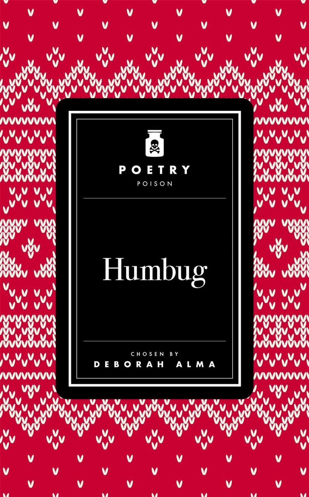 Poetry Poison: Humbug by Deborah Alma - ISBN: 9781035087426