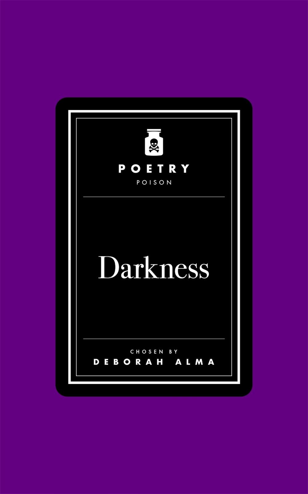 Poetry Poison: Darkness by Deborah Alma - ISBN: 9781035087464