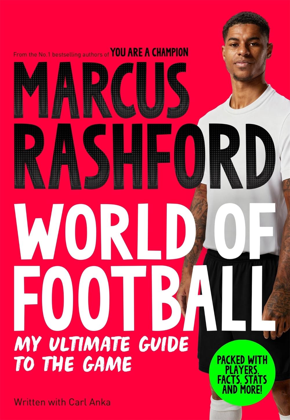 Marcus Rashford: World of Football by Marcus Rashford - ISBN: 9781035088492