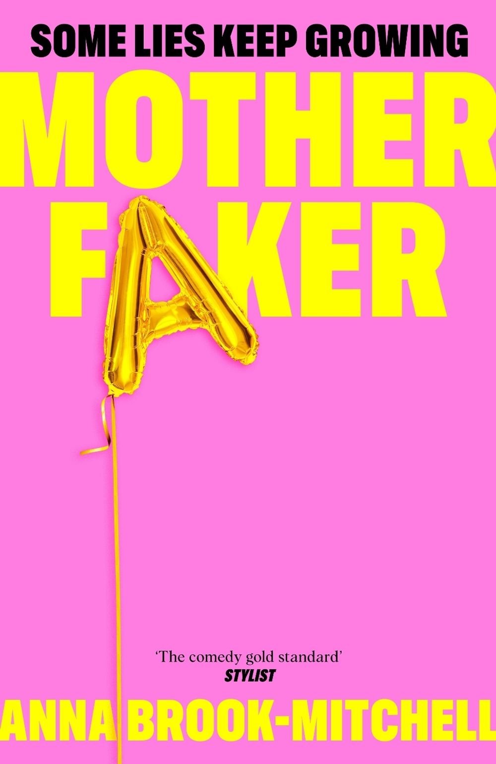 Motherfaker by Anna Brook-Mitchell - ISBN: 9781035089291