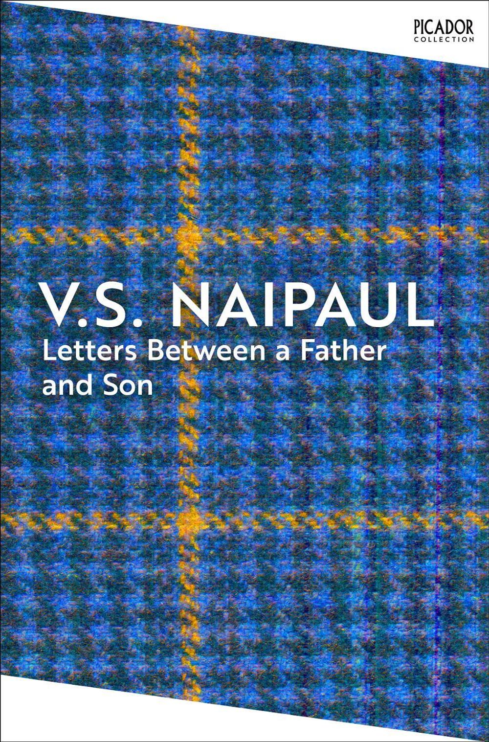 Letters Between a Father and Son by V.S. Naipaul - ISBN: 9781035091485