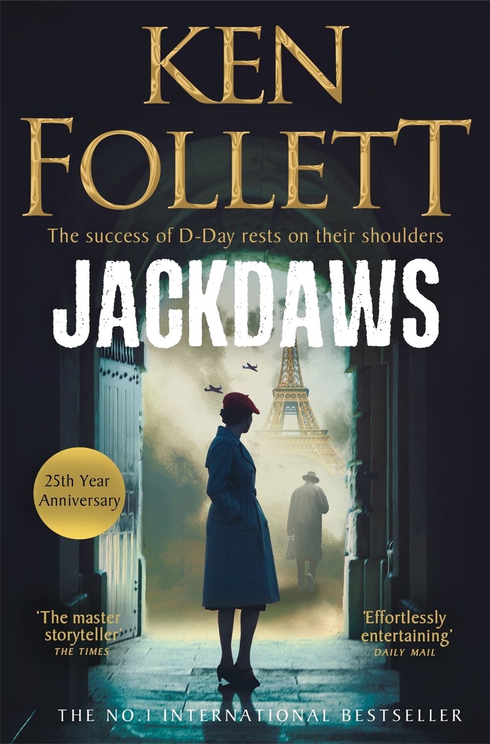 Jackdaws by Ken Follett - ISBN: 9781035092758