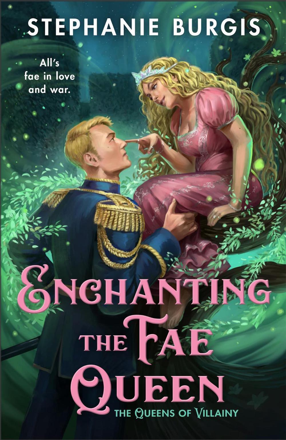 Enchanting the Fae Queen, 9781035095506