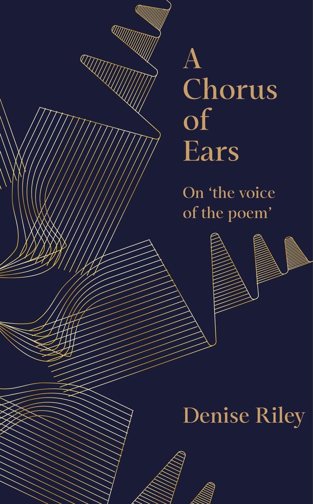 A Chorus of Ears by Denise Riley - ISBN: 9781035095964