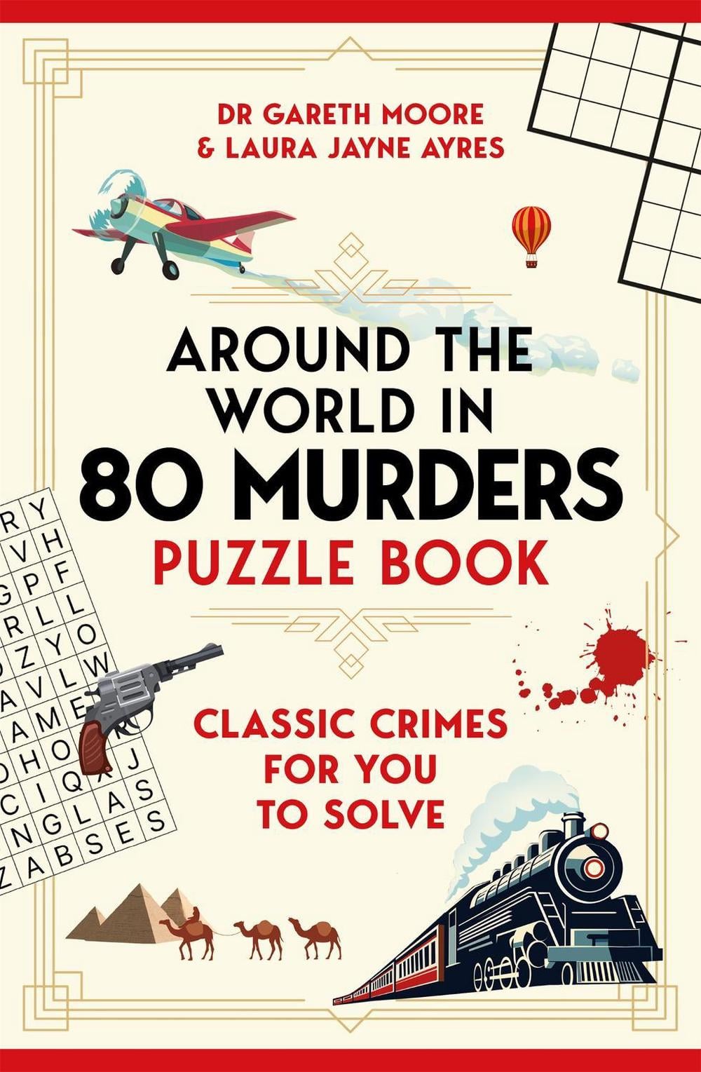 Around the World in 80 Murders Puzzle Book by Dr Gareth Moore - ISBN: 9781035097357