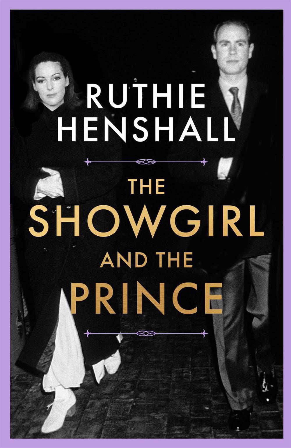 The Showgirl and the Prince by Ruthie Henshall - ISBN: 9781035097685