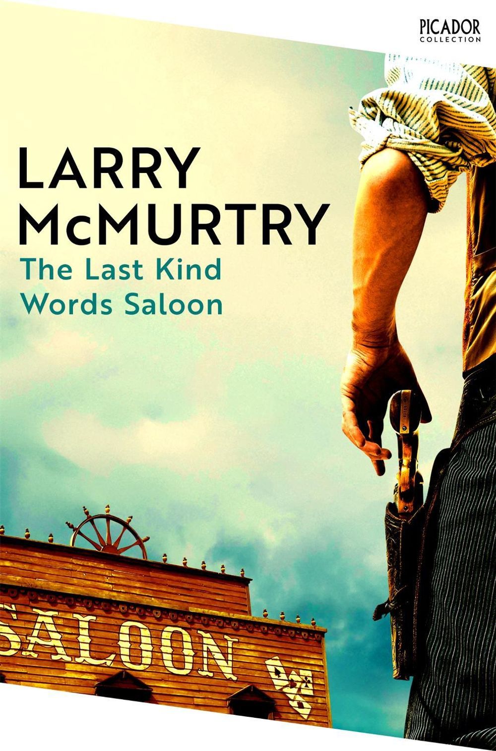 The Last Kind Words Saloon by Larry McMurtry - ISBN: 9781035097852