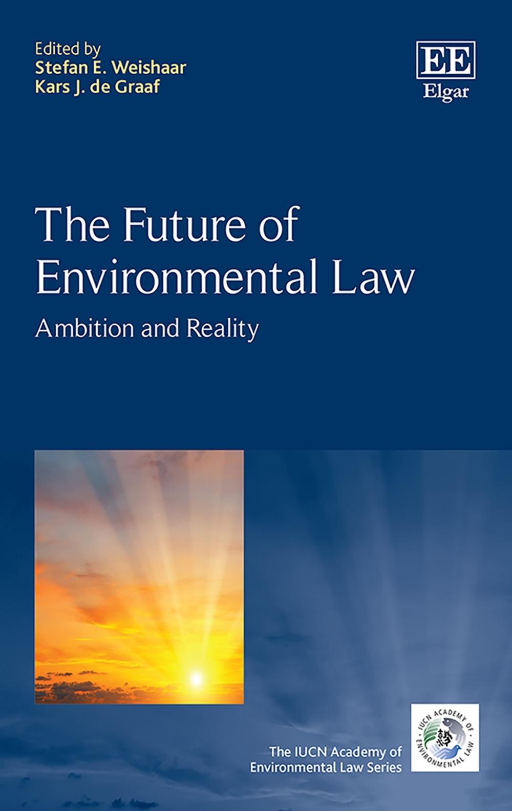 The Future of Environmental Law by Stefan E. Weishaar - ISBN: 9781035314638