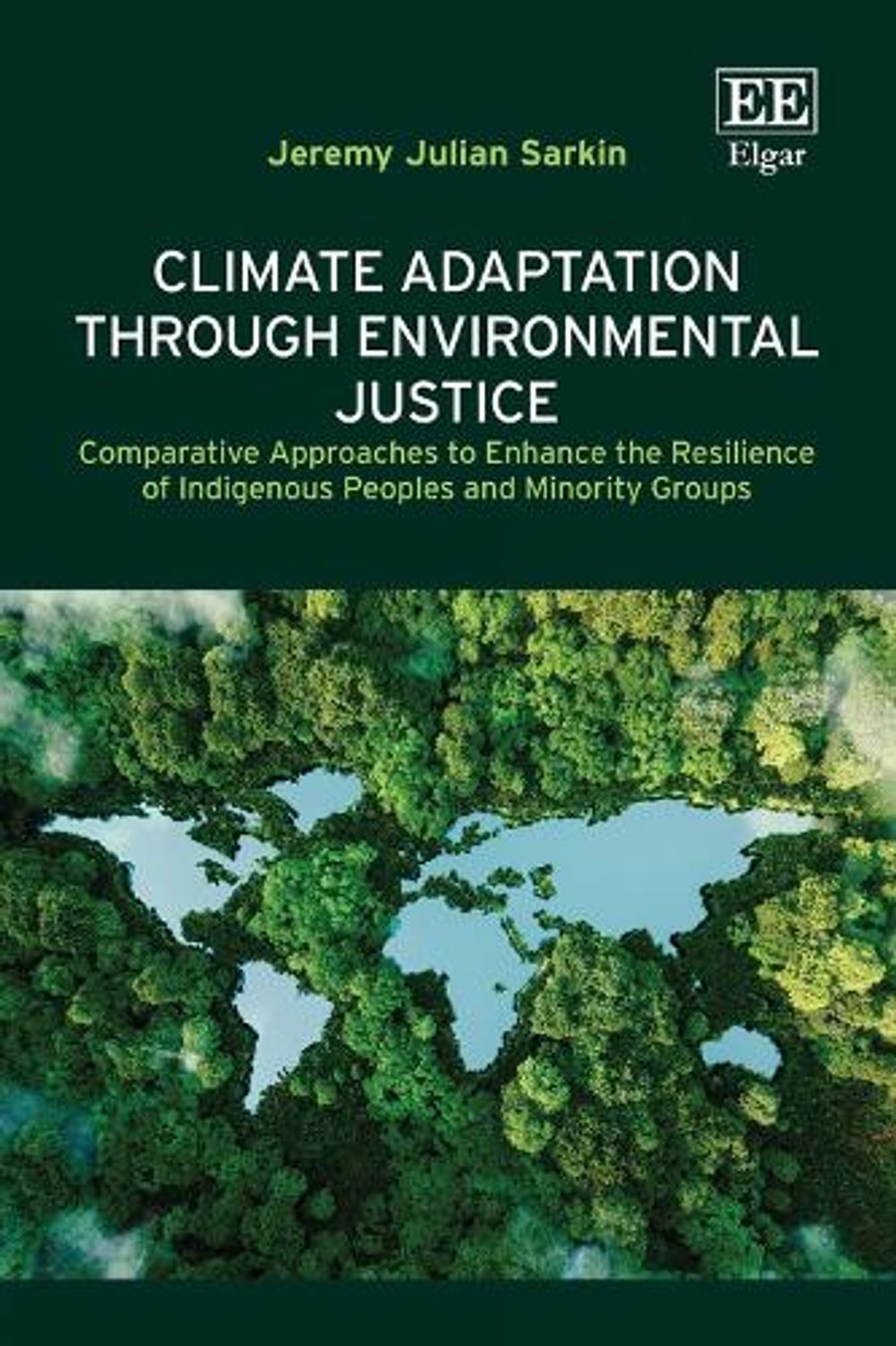 Climate Adaptation Through Environmental Justice by Jeremy Sarkin - ISBN: 9781035363995