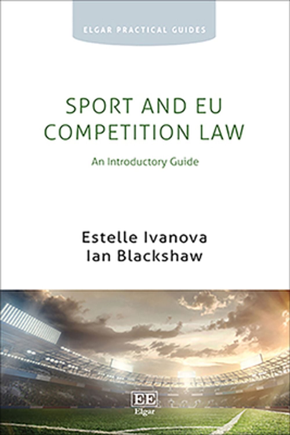 Sport and EU Competition Law by Estelle Ivanova - ISBN: 9781035395774