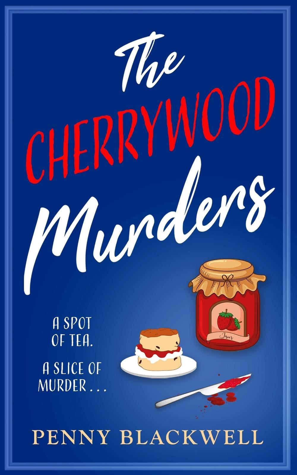 The Cherrywood Murders by Penny Blackwell - ISBN: 9781035400089