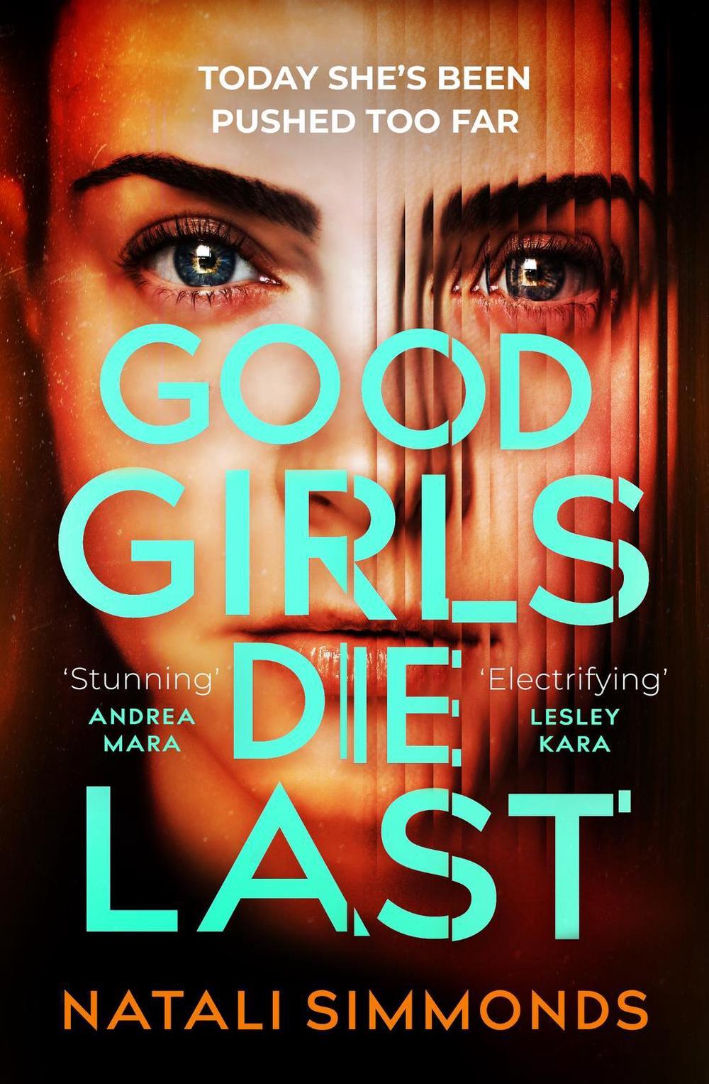 Good Girls Die Last by Natali Simmonds - ISBN: 9781035400140