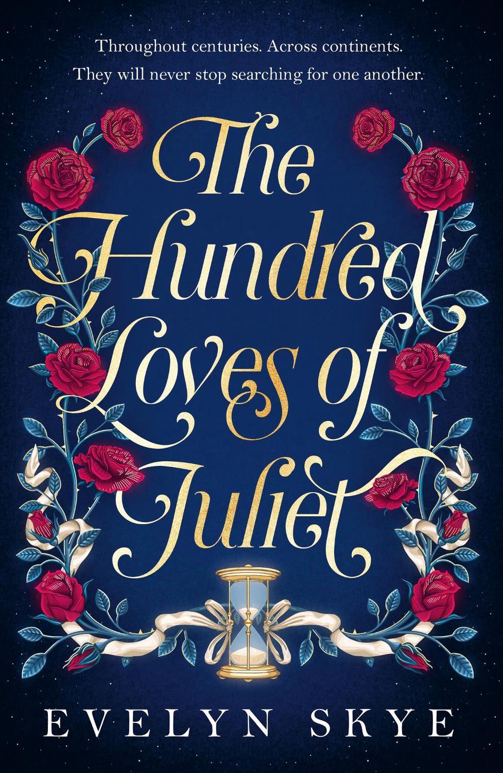 The Hundred Loves of Juliet by Evelyn Skye - ISBN: 9781035400331