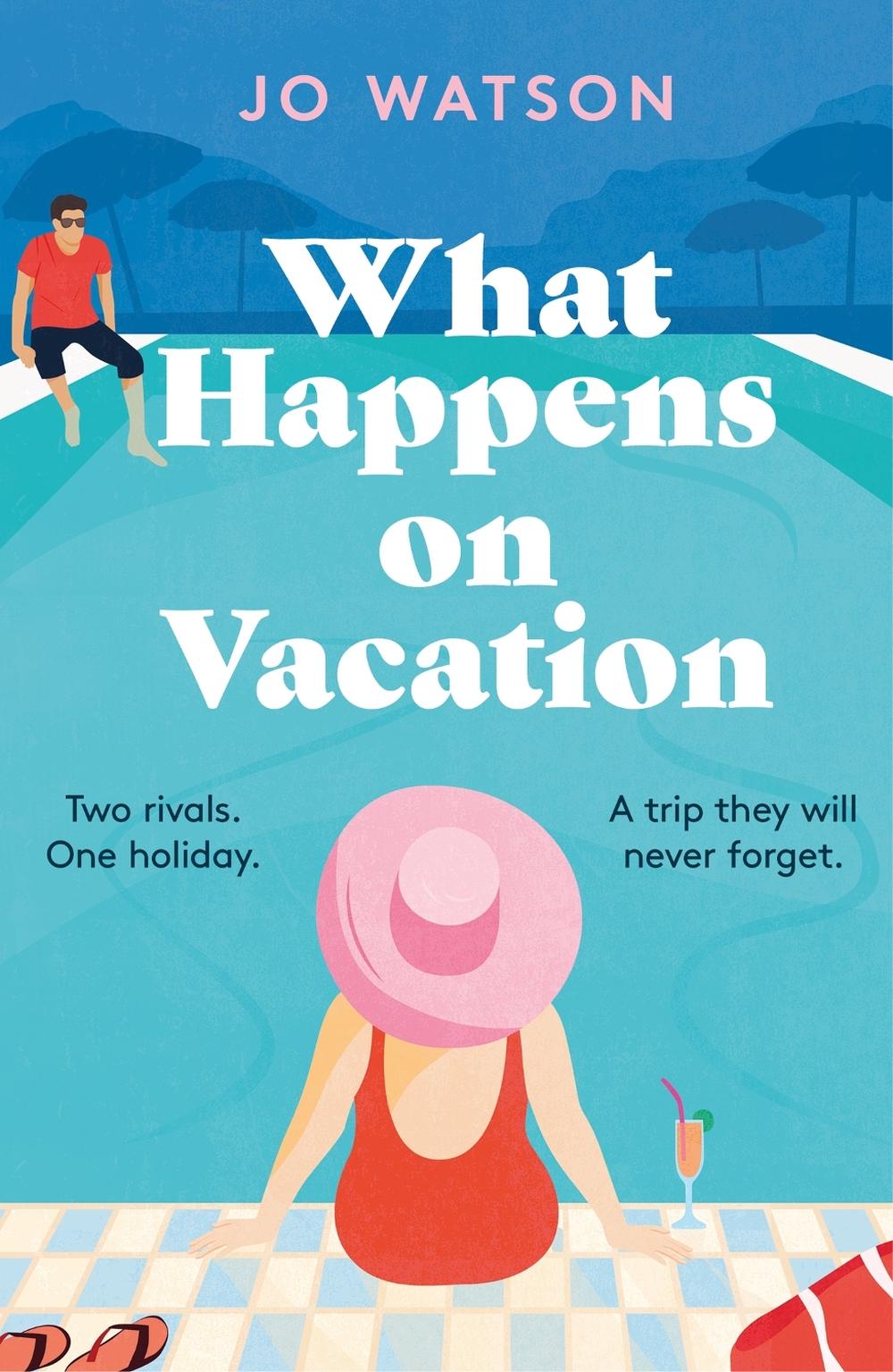 What Happens On Vacation by Jo Watson - ISBN: 9781035400430
