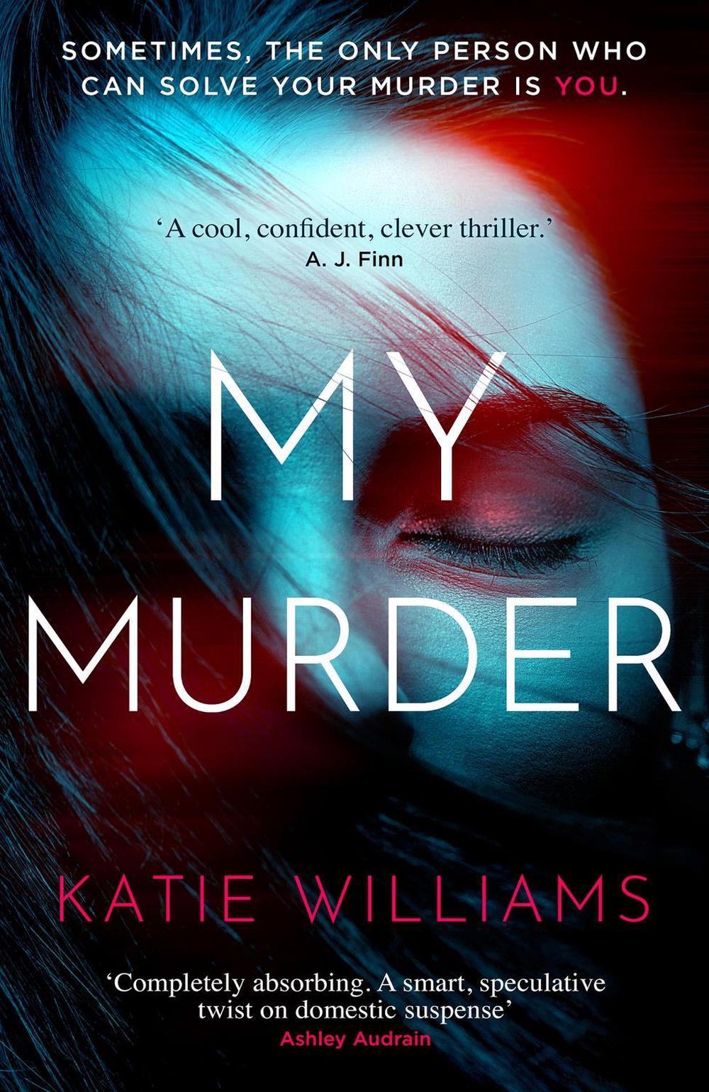 My Murder by Katie Williams - ISBN: 9781035400782