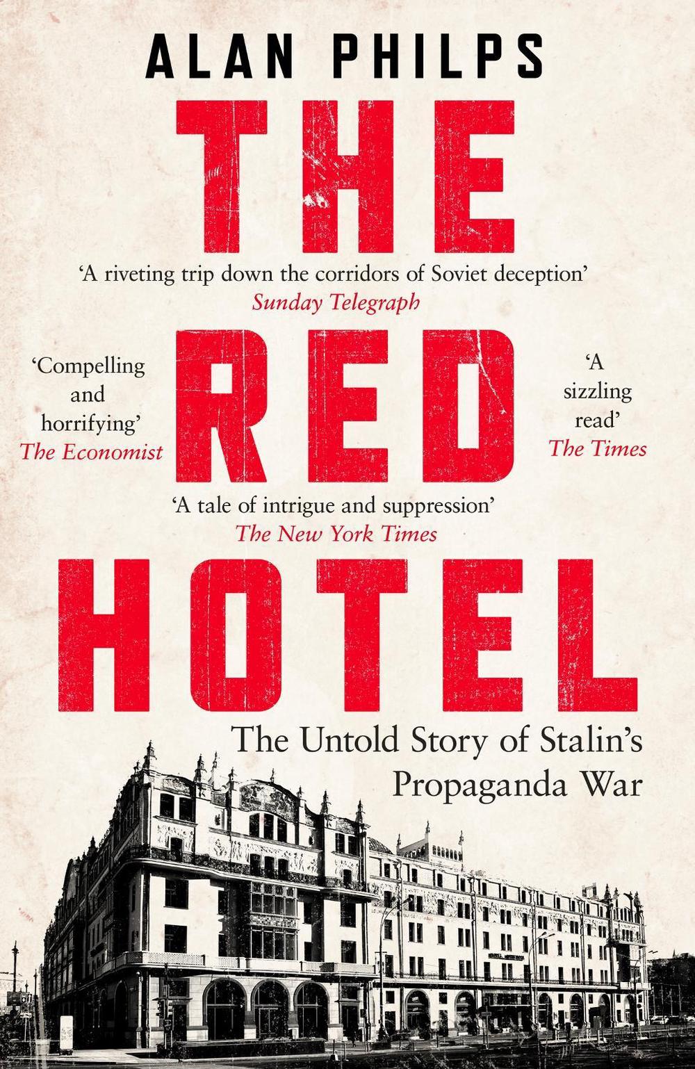 The Red Hotel by Alan Philps - ISBN: 9781035401338